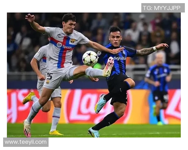 国米在足总杯中以3-0战胜巴萨十大精彩进球引发全场热烈反响